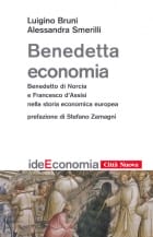 Benedetta economia (Benedetto di Norcia e Francesco d’Assisi nella storia economica europea)