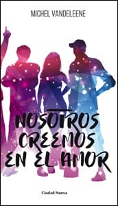 Nosotros creemos en el amor