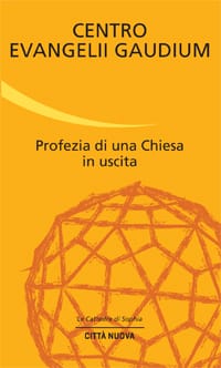 Profezia di una Chiesa in uscita