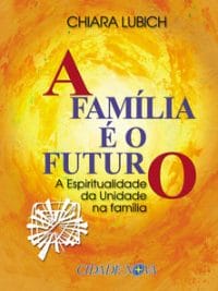 A Família é o Futuro