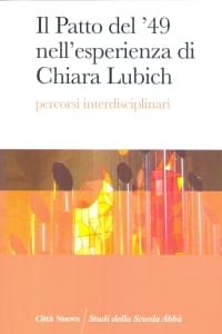 Il Patto del ’49 nell’esperienza di Chiara Lubich