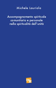 Accompagnamento nella spiritualità dell’unità